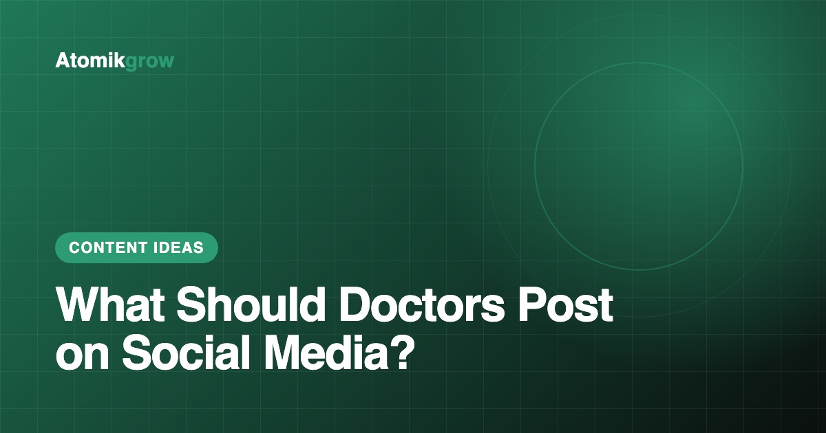What Should Doctors Post on Social Media? 40 Ideas That Bring Patients In